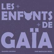 Les Enfants de Gaïa : les 12 divinités exilées témoignent...