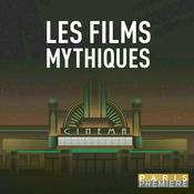 Les films mythiques