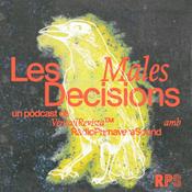 Les Males Decisions