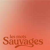 Les mots sauvages