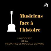 Les musiciens face à l'histoire