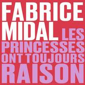 Les princesses ont toujours raison