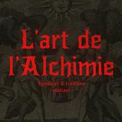 Les secrets de l'alchimie spirituelle