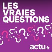 Les vraies questions par actu.fr