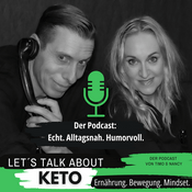 Let’s Talk About Keto – Ernährung. Bewegung. Mindset. Mit Timo und Nancy