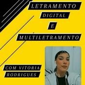 Letramento Digital e Multiletramento