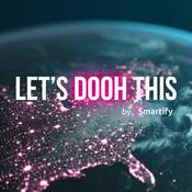 Let’s DOOH This, by Smartify