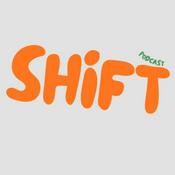 SHiFT Podcast