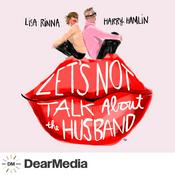 Let's Not Talk About The Husband