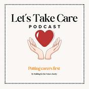 Let's Take Care - Support for Carers of Disabled Children and Young Adults