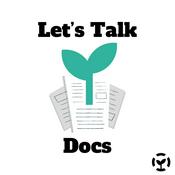 Let's Talk Docs