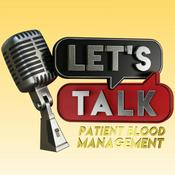 Lets Talk Patient Blood Management