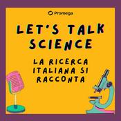 Let’s talk Science - La Ricerca Italiana si Racconta