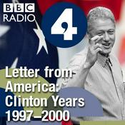 Letter from America: The Clinton Years (1997-2000)