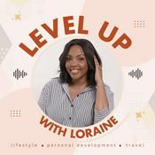 Level Up with Loraine