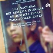 LEY NACIONAL DE SISTEMA DE JUSTICIA PENAL PARA ADOLESCENTES