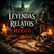 Leyendas y Relatos De México