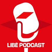Libération Podcast