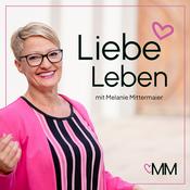Liebe Leben - Der Podcast