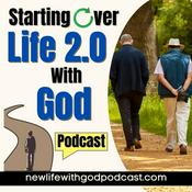 Starting Over : Life 2.0 With God