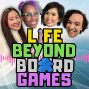 Life Beyond Board Games