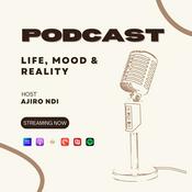 Life, Mood and Reality