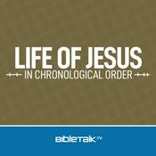 Life of Jesus in Chronological Order — Bible Study with Mike Mazzalongo