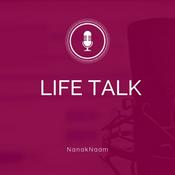 Life Talk - Nanak Naam