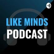 Like Minds Podcast