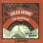 L'île mystérieuse by Jules Verne (1828 - 1905)