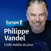 L'info média du jour -  Philippe Vandel