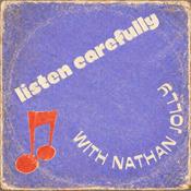 Listen Carefully with Nathan Jolly