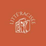 Litté'Racisée
