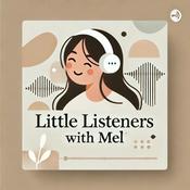 Little Listeners with Mel