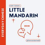 Little Mandarin: Learn Chinese through culture and real life