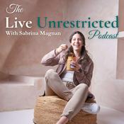 Live Unrestricted - The Intuitive Eating & Food Freedom Podcast