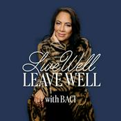 Live Well Leave Well