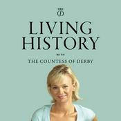 Living History with the Countess of Derby