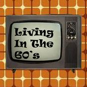 Living In The 60’s