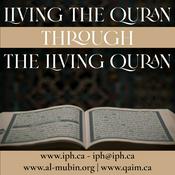 Living The Quran Through The Living Quran