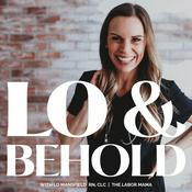 Lo & Behold | Pregnancy, Birth, Motherhood