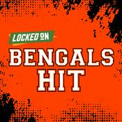 Locked On Bengals Hit - Quick Takes on the Cincinnati Bengals