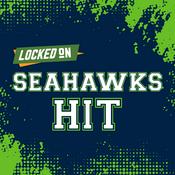 Locked On Seahawks Hit - Quick Takes on the Seattle Seahawks