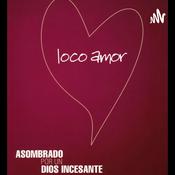 LOCO AMOR (Francis Chan)