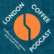 London Coffee Podcast