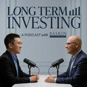 Long Term Investing - With Baskin Wealth Management