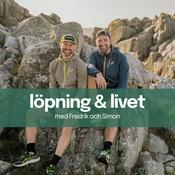 Löpning &amp; Livet med Fredrik och Simon