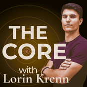 The Core with Lorin Krenn