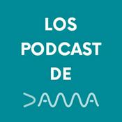 Los podcast de DAMA