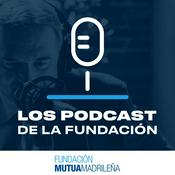 Los Podcast de la Fundación - FMM